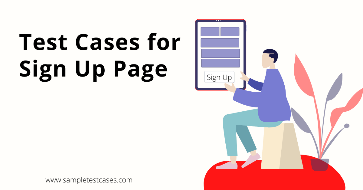 100 Test Cases For Registration Page (With Template + Detailed Guide)