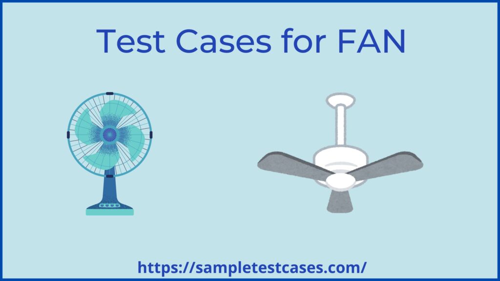 Test Cases for FAN