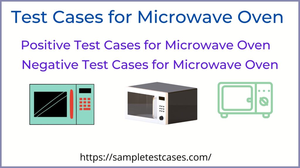 Test cases for Microwave oven