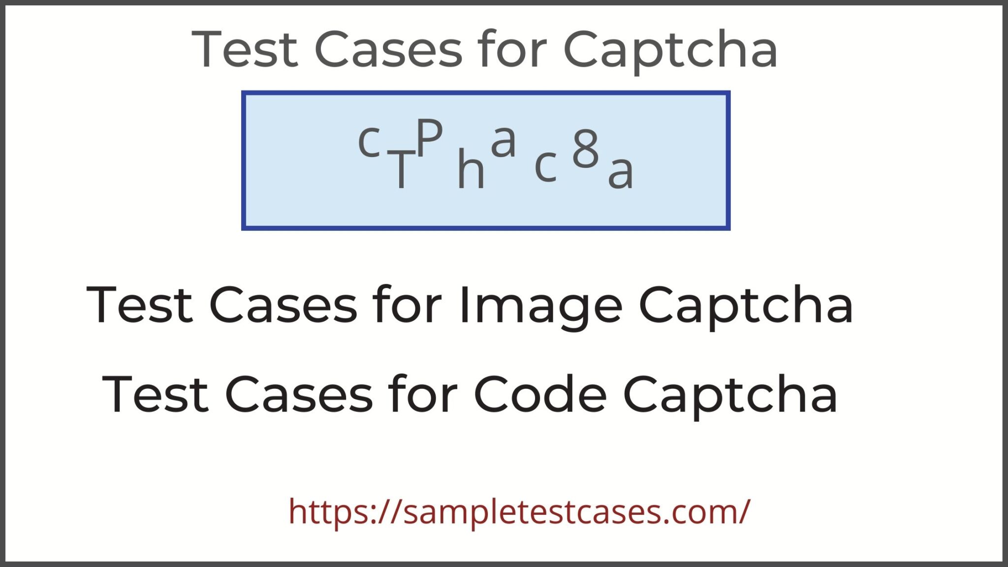 latest-test-cases-for-captcha-2022-sample-test-cases