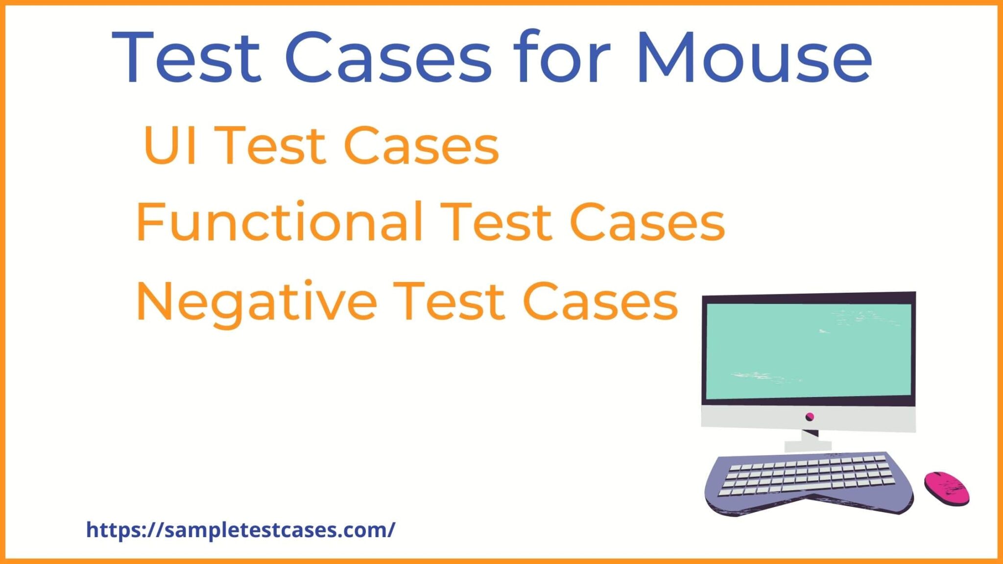 What are the test cases for mouse?