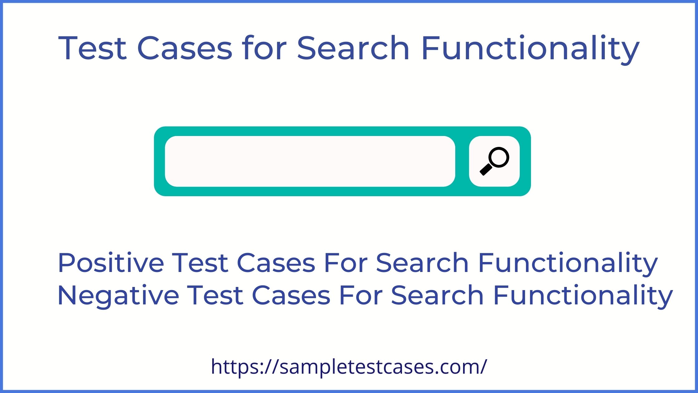 Test Cases For Search Functionality 2022 Sample Test Cases