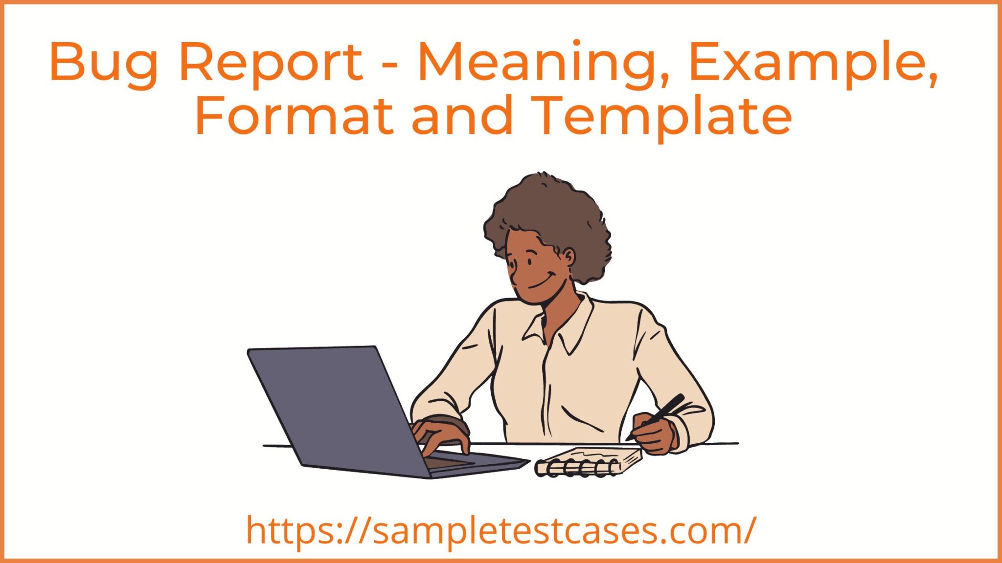 bug-report-meaning-example-format-and-template