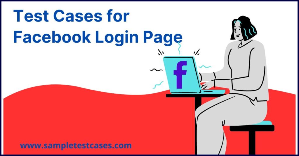 Test cases for Facebook login page
