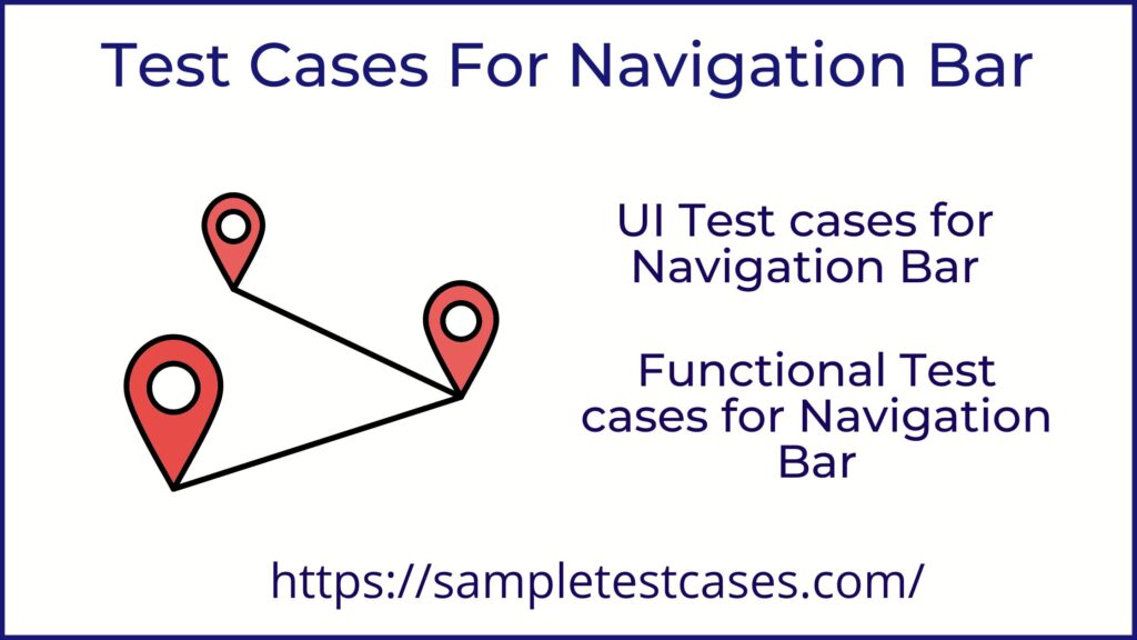 Test Cases For Navigation Bar