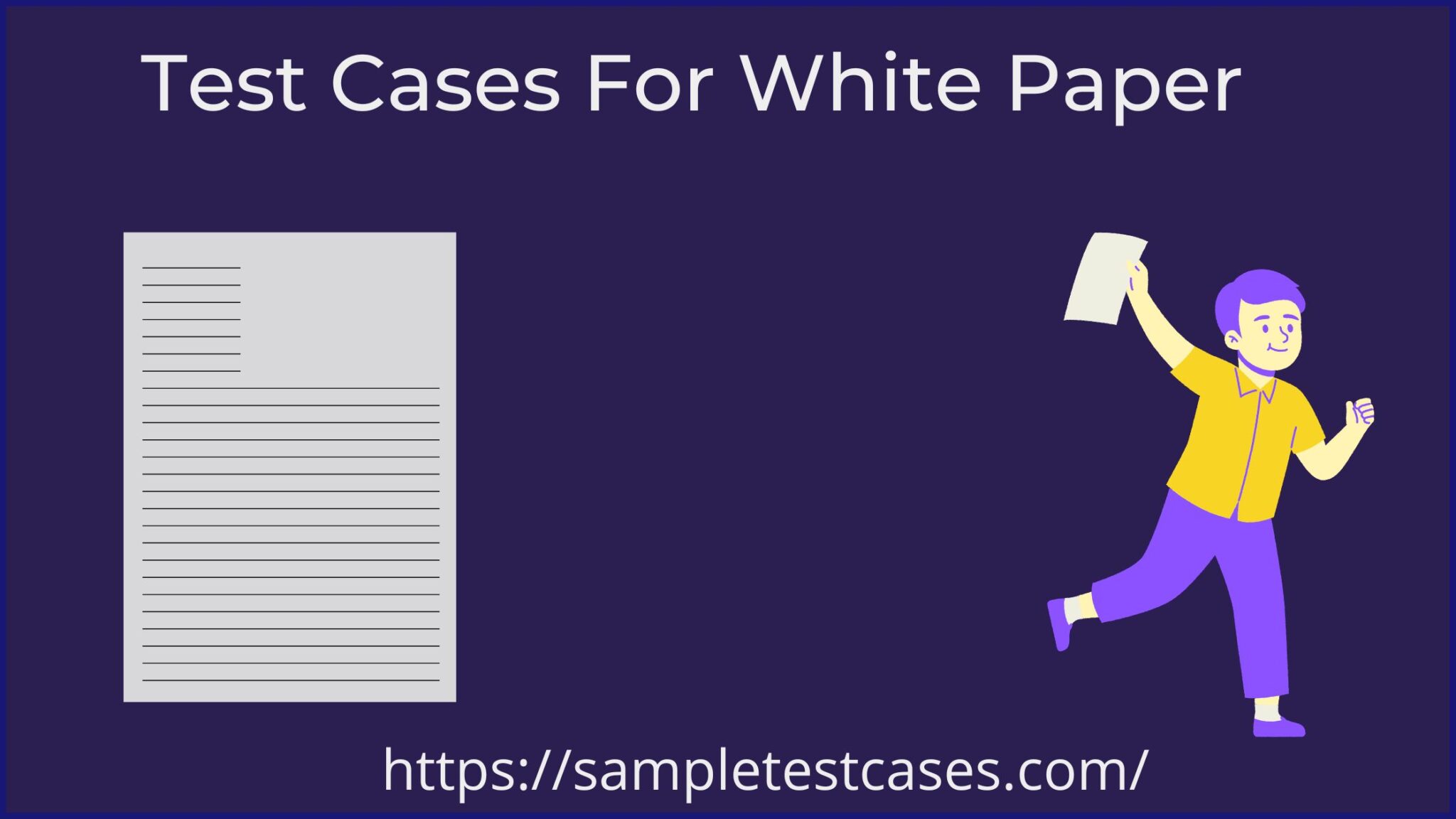 Test Cases For White Paper Test cases for white paper