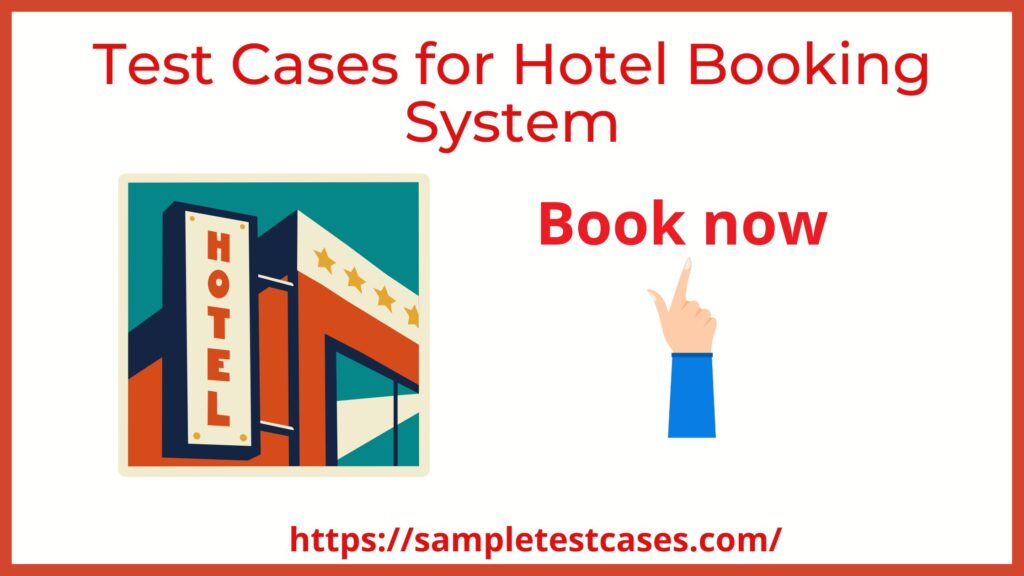 Test Cases For Hotel Booking