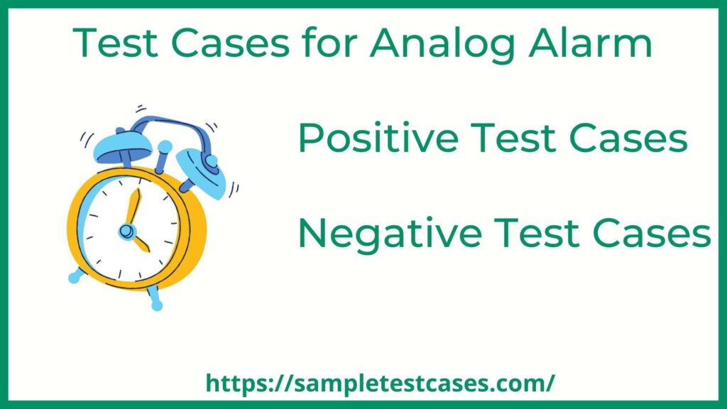 test cases for analog alarm