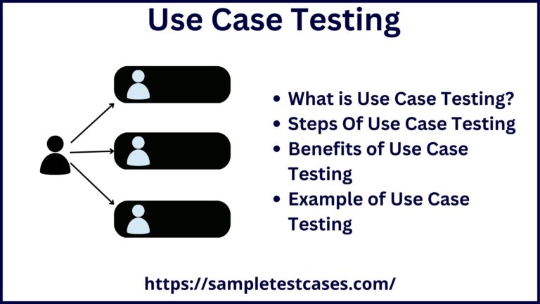 Use Case Testing Definition Benefits Examples