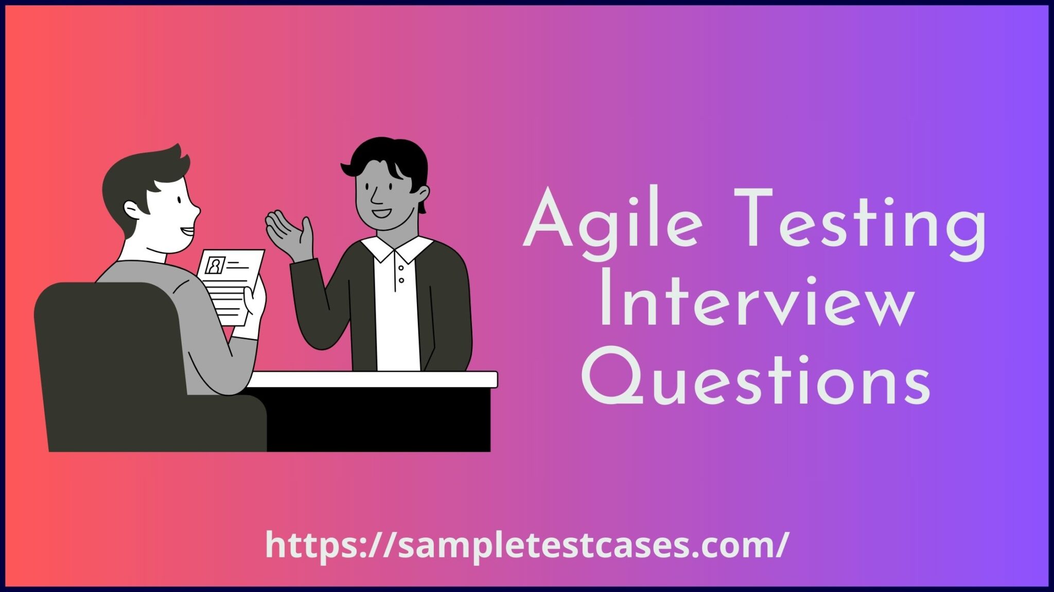 50 agile testing interview questions 2023 