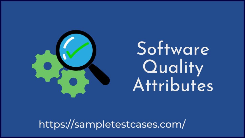 Software Quality Attributes